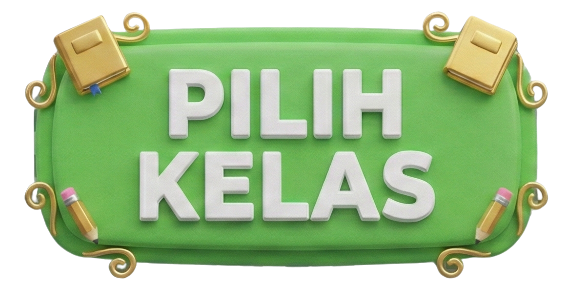 Pilih Kelas